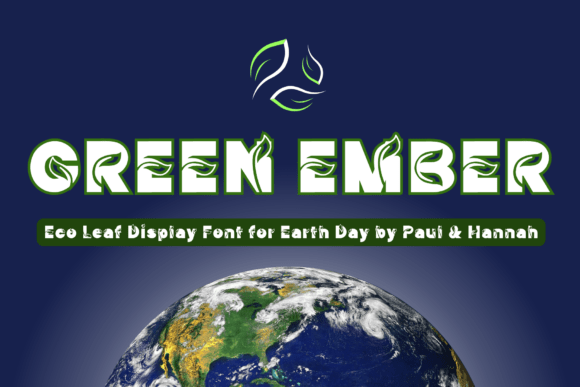 Green Ember: A Display Font That Grows Your Brand