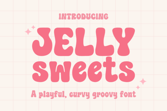 Jelly Sweets: A Playful Display Font for Handmade Labels & Printables