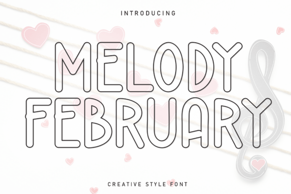 Melody February: A Handwritten Display Font That Builds Brand Warmth