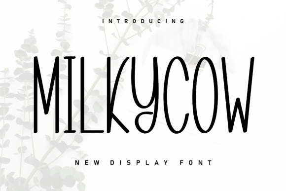 Milkycow: A Handwritten Display Font That Feels Like a Sigh of Relief