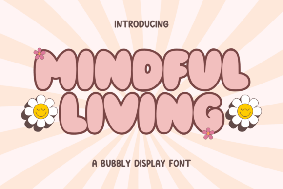 Mindful Living: A Display Font That Feels Like a Pause Button