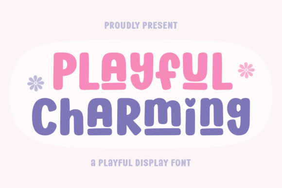 Playful Charming: A Joyful Display Font for Digital Brands