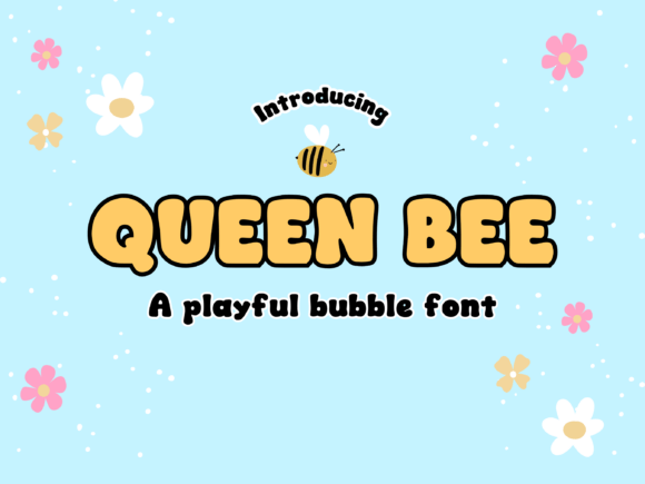 Queen Bee: A Display Font That Makes Your Headlines Pop