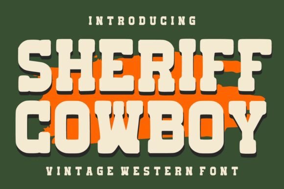 Sheriff Cowboy: A Bold Display Typeface for Digital Branding
