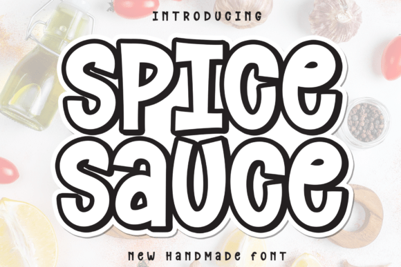 Spice Sauce Font: A Bold, Warm Display Typeface for Handmade Brands