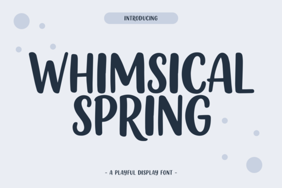 Whimsical Spring: A Display Font That Feels Like Sunlight on a Campaign